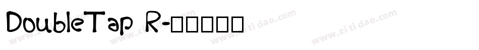 DoubleTap R字体转换